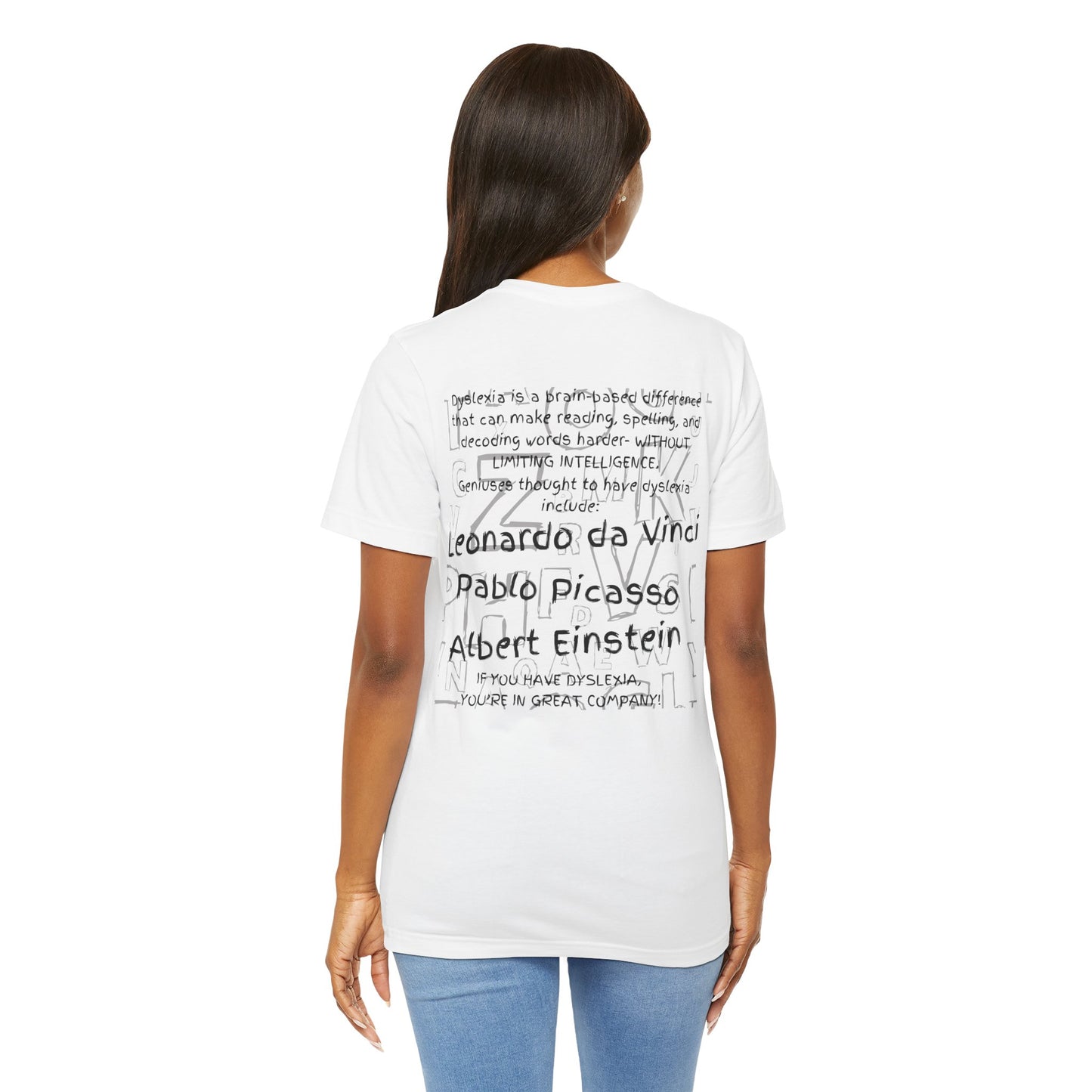 Dyslexia Awareness T-Shirt — "I'm Dyslexic Yuck Fou!" with Definition & Famous Geniuses