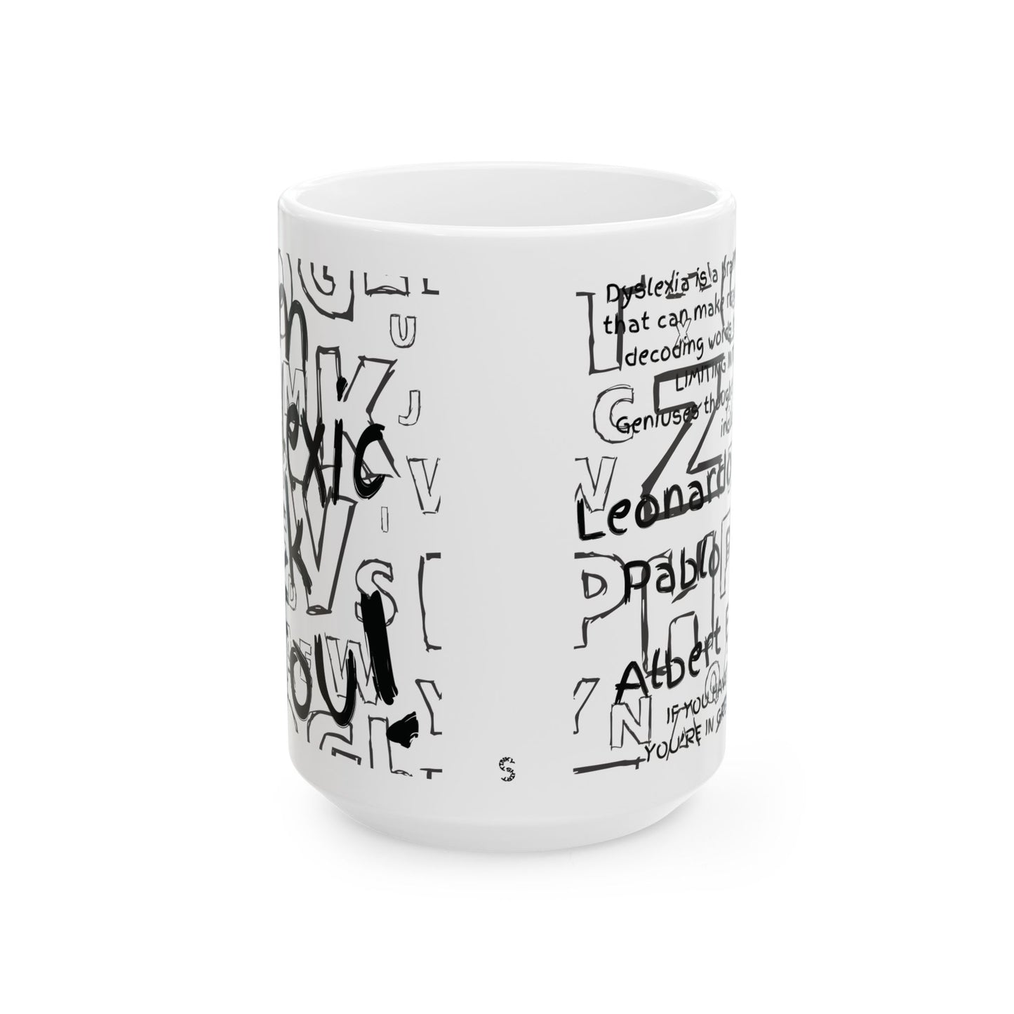 Dyslexic Pride Ceramic Mug — “I’m Dyslexic, Yuck Fou!” with Definition & Famous Geniuses (11oz/15oz)