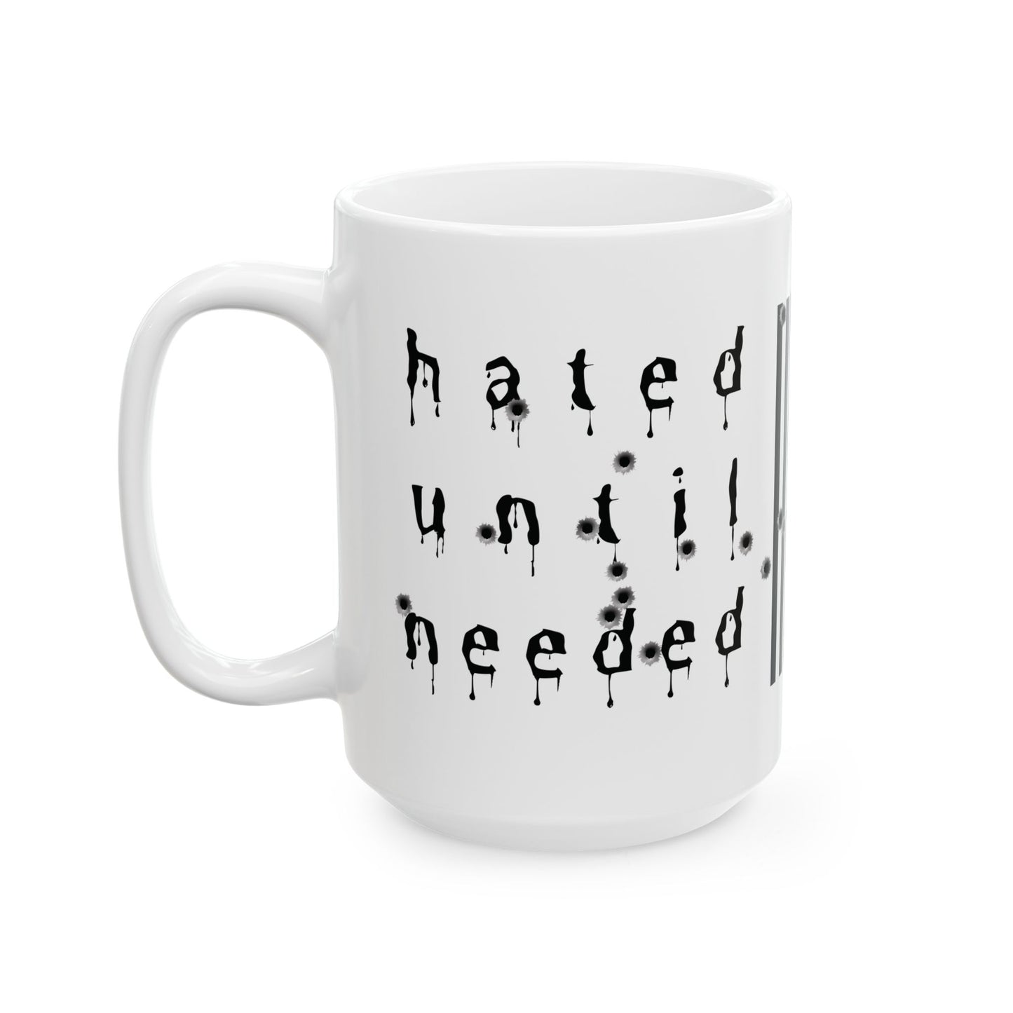 Thin Blue Line Ceramic Mug — "Hated Until Needed" Police Pride Design