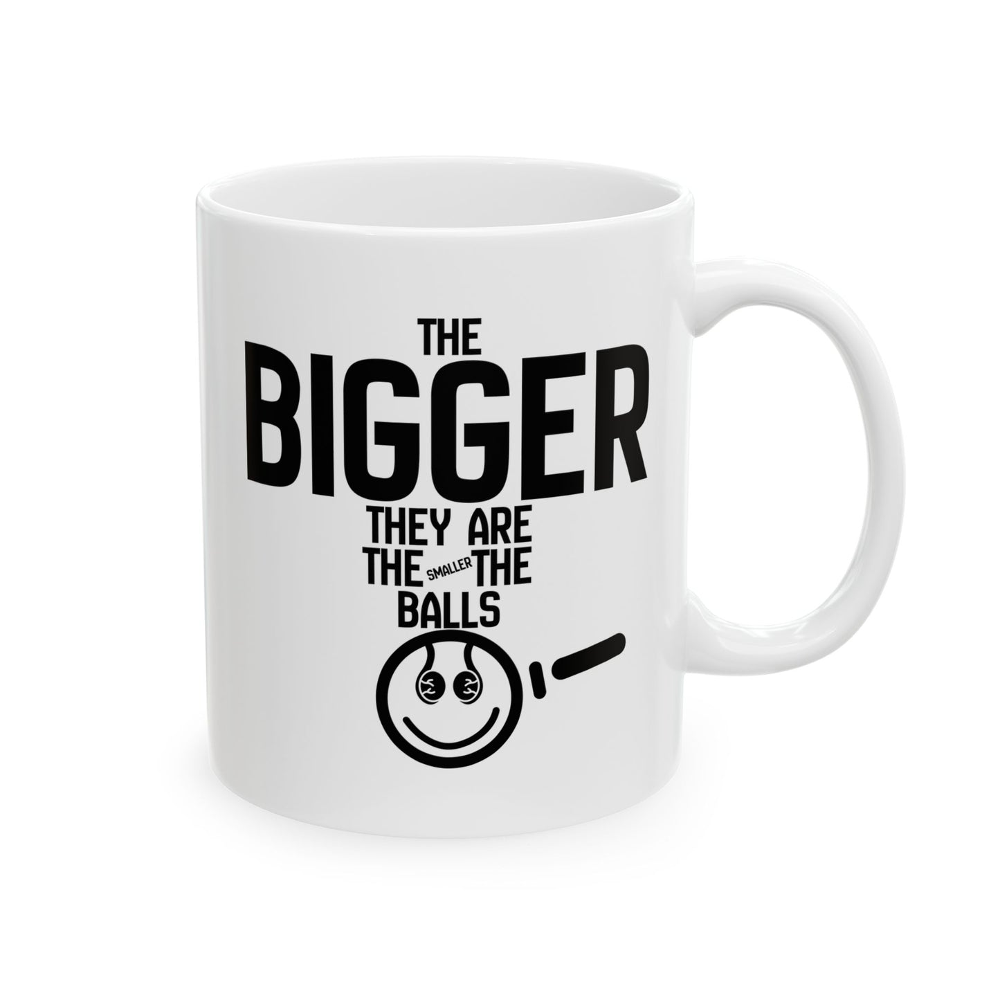 Ceramic Mug — "Cowards Use Steroids" / "The Bigger They Are, The Smaller The Balls"