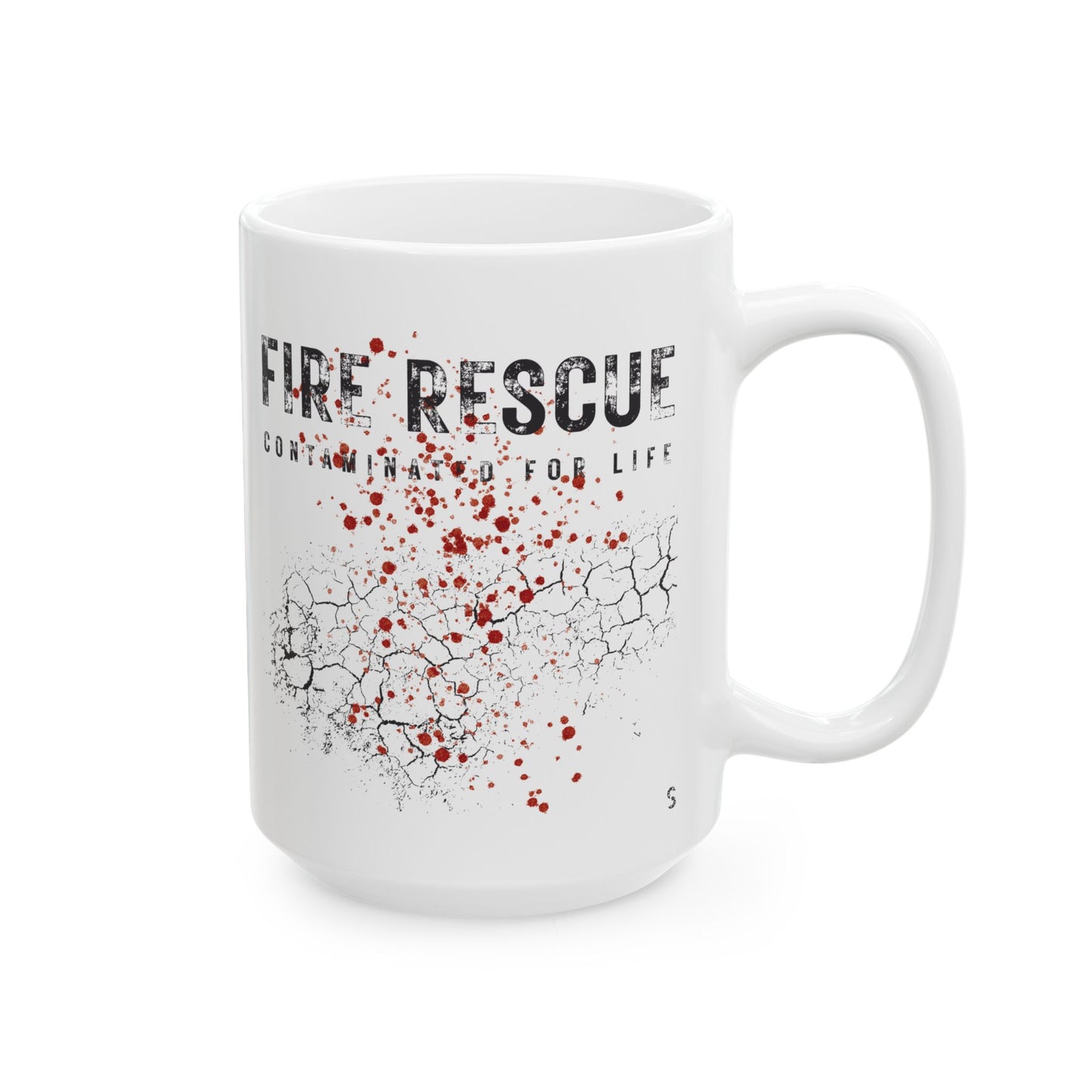 Fire Rescue 'Contaminated for Life' Ceramic Mug — Thin Red Line Blood-Splatter Tribute (11oz & 15oz)