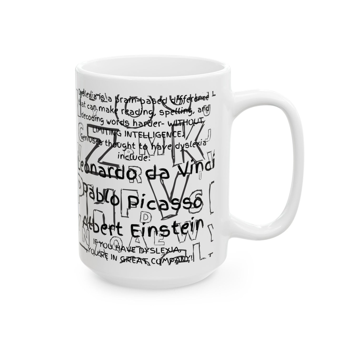 Dyslexic Pride Ceramic Mug — “I’m Dyslexic, Yuck Fou!” with Definition & Famous Geniuses (11oz/15oz)