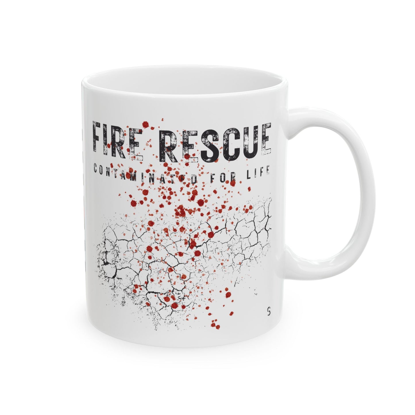 Fire Rescue 'Contaminated for Life' Ceramic Mug — Thin Red Line Blood-Splatter Tribute (11oz & 15oz)